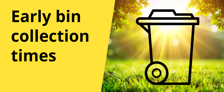 Link to 'Make sure your bins are out by 6am' page