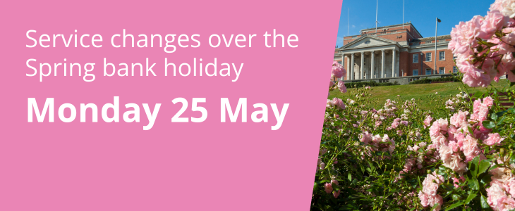 Link to 'Service changes over the Spring bank holiday 2026 (opens in new window)' page