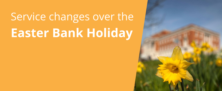 Link to 'Service changes over the Easter Bank Holiday 2026' page
